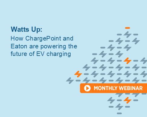   Shaping the future of EV charging with ChargePoint and Eaton
